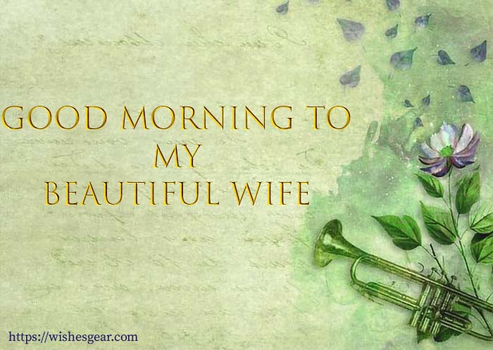 Good morning quotes for wife
