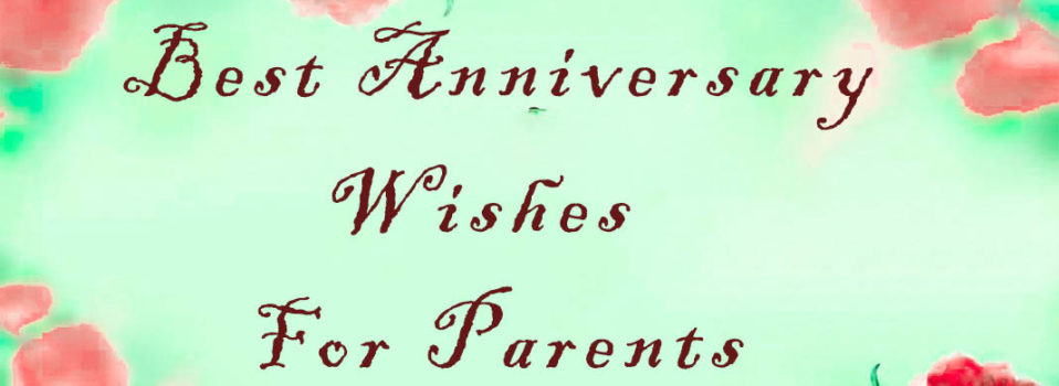Wedding anniversary for parents