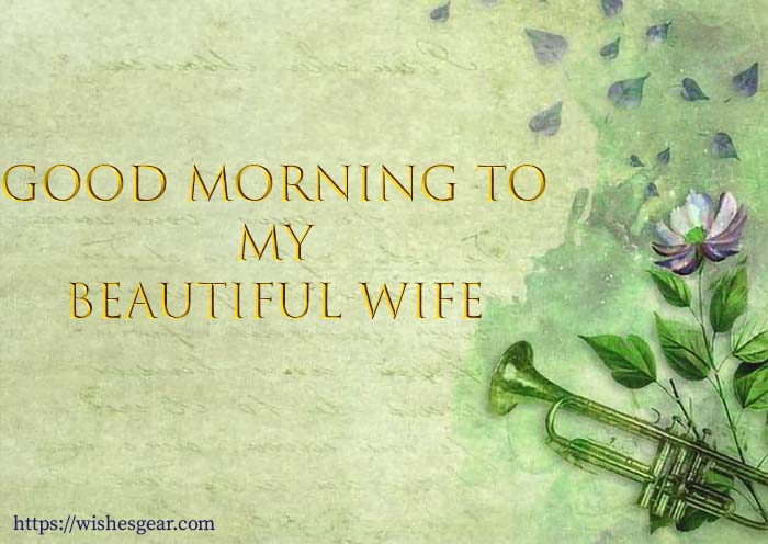 Happy morning wishes to wife