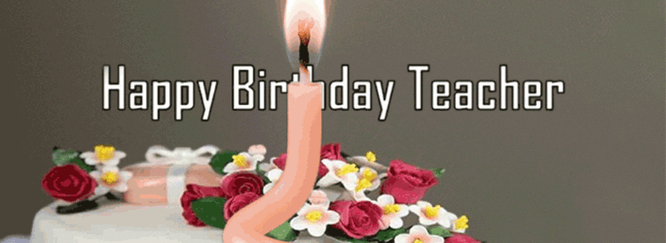 Happy birthday images for teacher